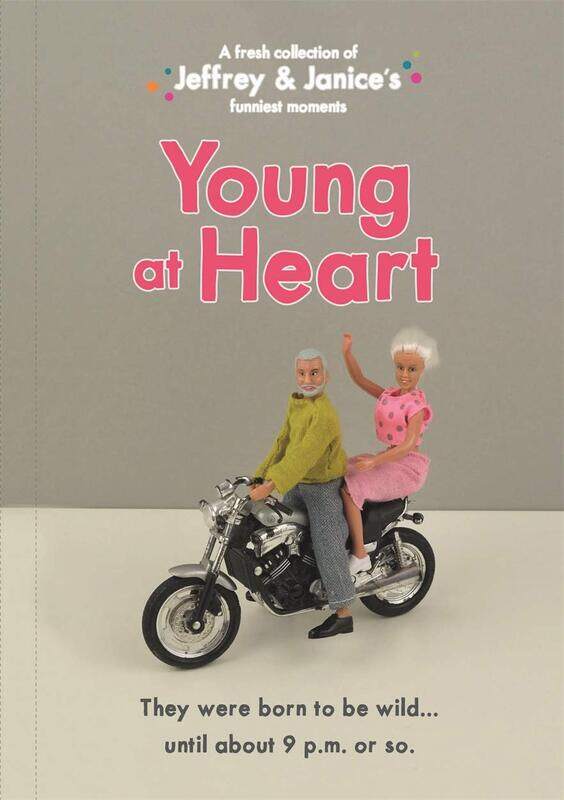 

Jeffrey and Janice: Young at Heart