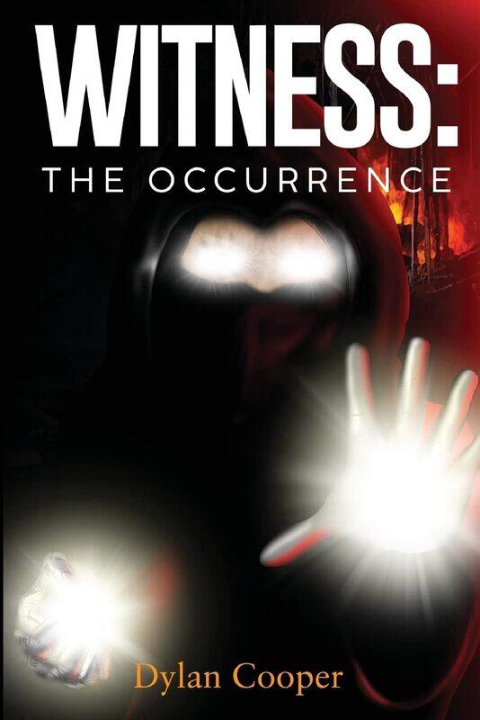 

Witness: The Occurrence
