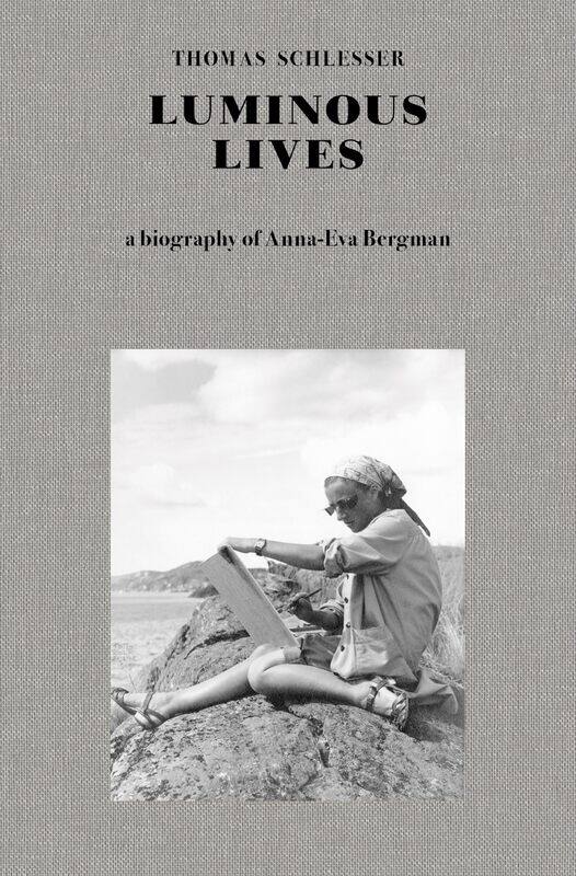 

Luminous Lives: A Biography of Anna-Eva Bergman