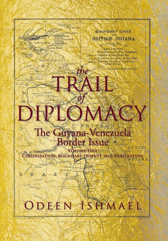 

The Trail of Diplomacy: The Guyana-Venezuela Border Issue