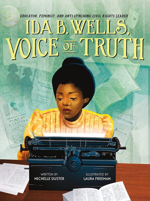 

Ida B. Wells, Voice of Truth: Educator, Feminist, and Anti-Lynching Civil Rights Leader