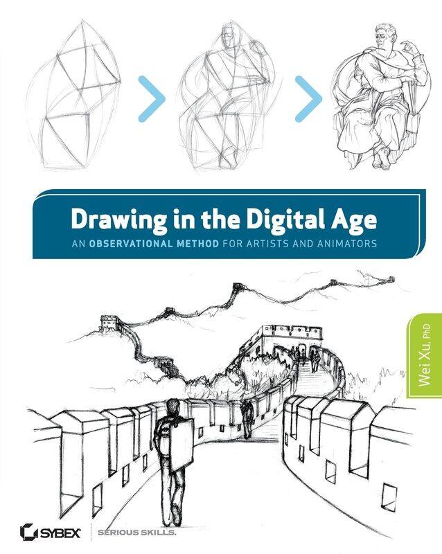 

Drawing in the Digital Age: An Observational Method for Artists and Animators