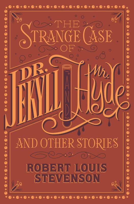 

The Strange Case of Dr. Jekyll and Mr. Hyde and Other Stories: (Barnes & Noble Collectible Classics: Flexi Edition)