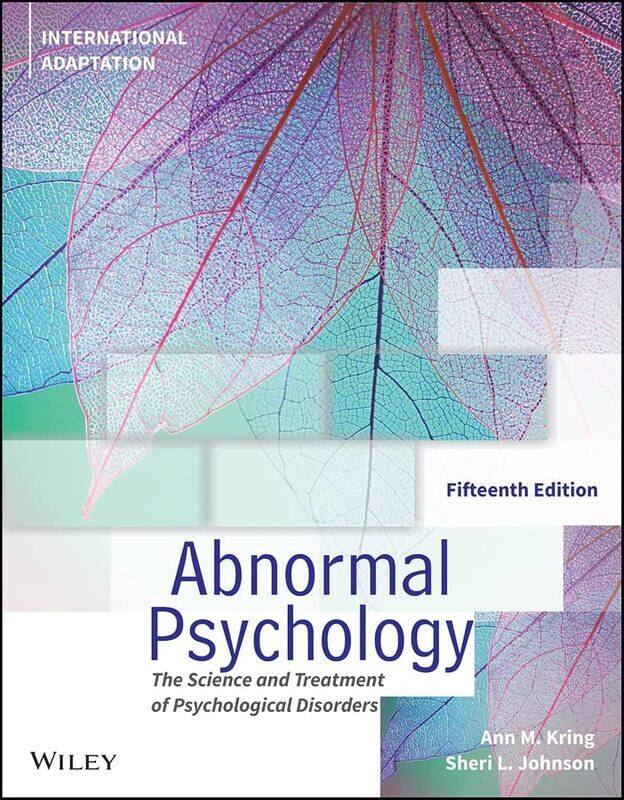 

WILEY Abnormal Psychology: The Science and Treatment of Psychological Disorders, International Adaptation