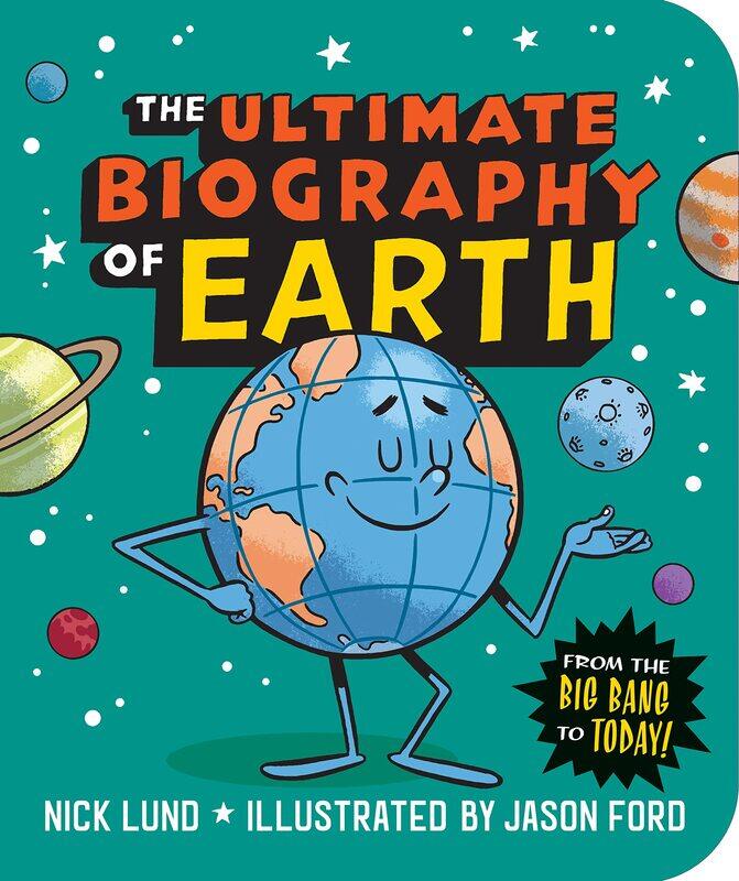 

The Ultimate Biography of Earth: From the Big Bang to Today!