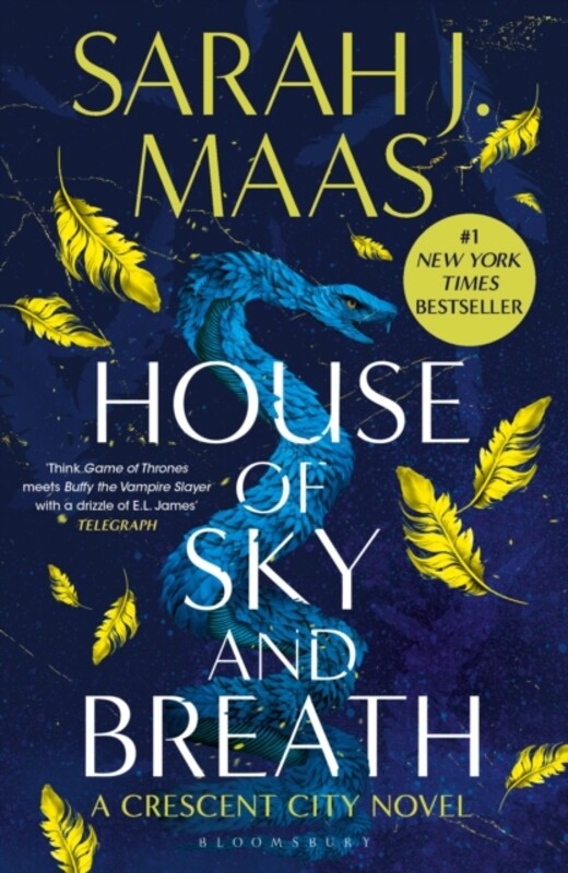 

House of Sky and Breath : The EPIC second book in the Crescent City series, from the creator of ACOTAR by Sarah J. Maas