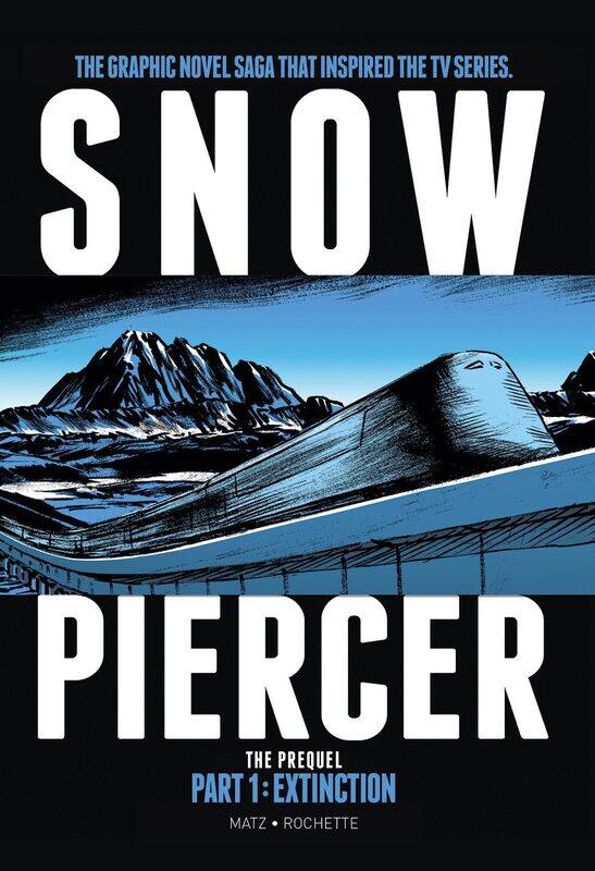 

Snowpiercer: Prequel Vol. 1: Extinction