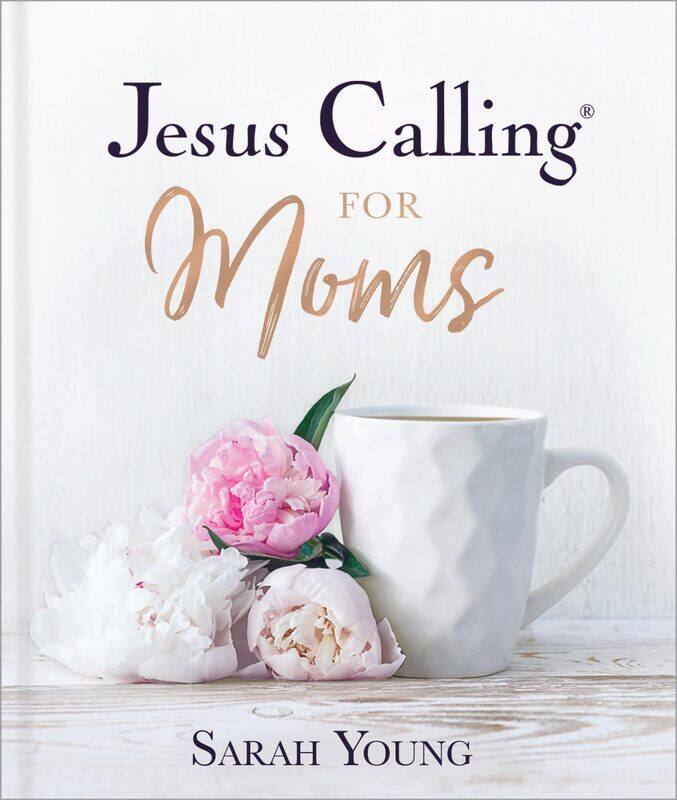 

Jesus Calling for Moms, Padded Hardcover, with Ful: Devotions for Strength, Comfort, and Encouragement
