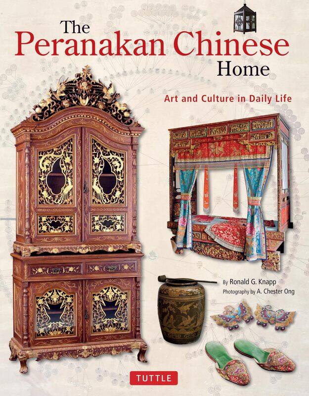

Tuttle Publishing The Peranakan Chinese Home: Art and Culture in Daily Life