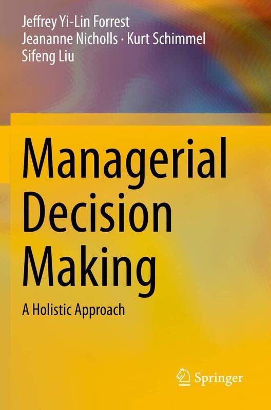 

Managerial Decision Making: A Holistic Approach