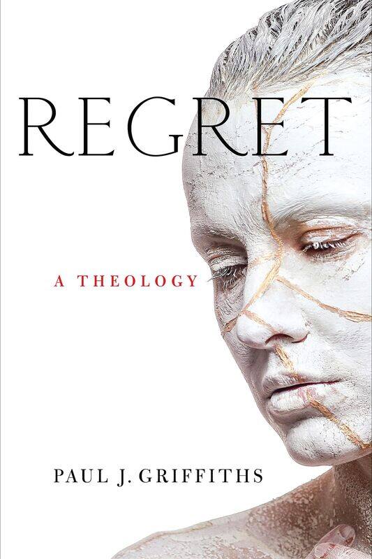 

Regret: A Theology