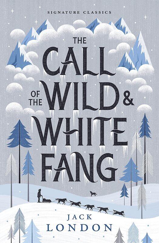 

The Call of the Wild and White Fang