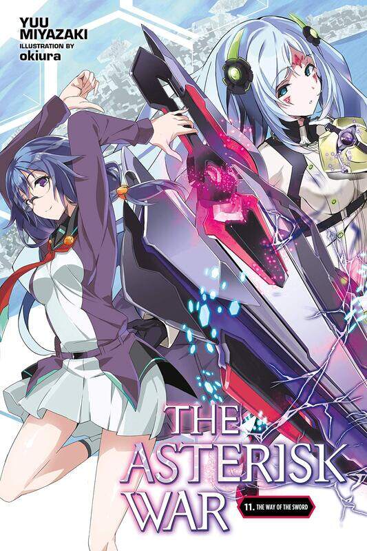 

The Asterisk War, Vol. 11 (light novel)