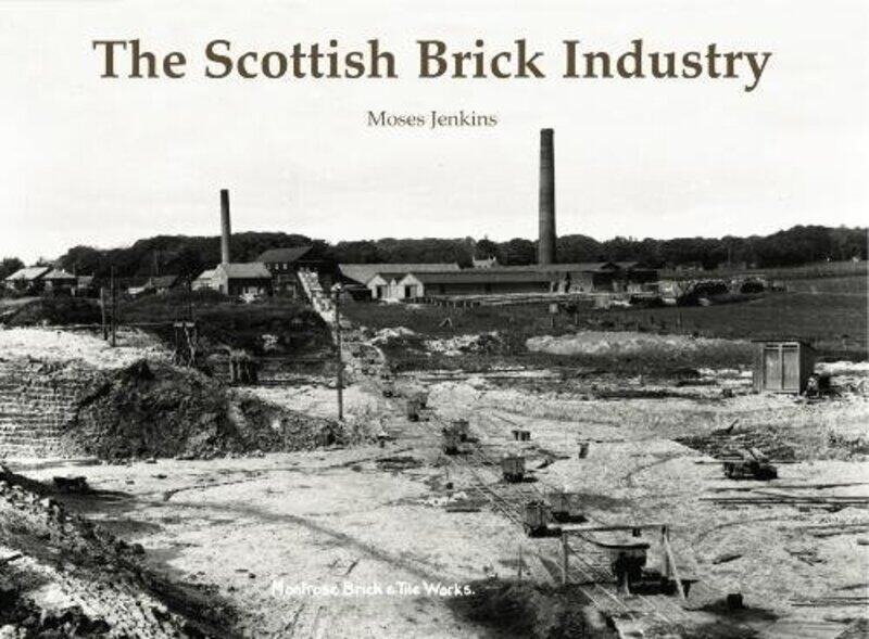 

The Scottish Brick Industry