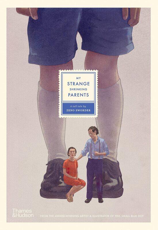 

Thames & Hudson My Strange Shrinking Parents