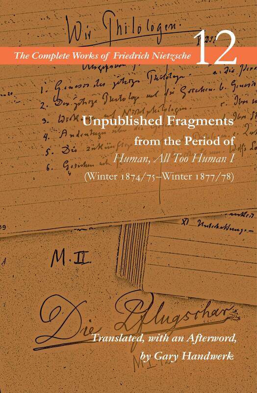 

Unpublished Fragments from the Period of Human, Al: Volume 12