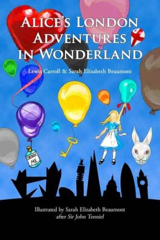 

Alice's London Adventures in Wonderland: A Parody