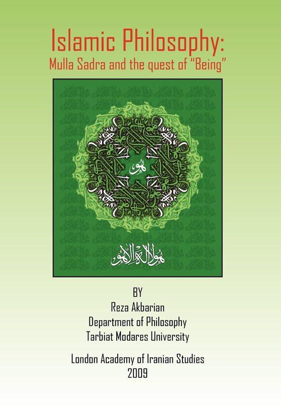 

Islamic Philosophy: Mulla Sadra and the quest of Being