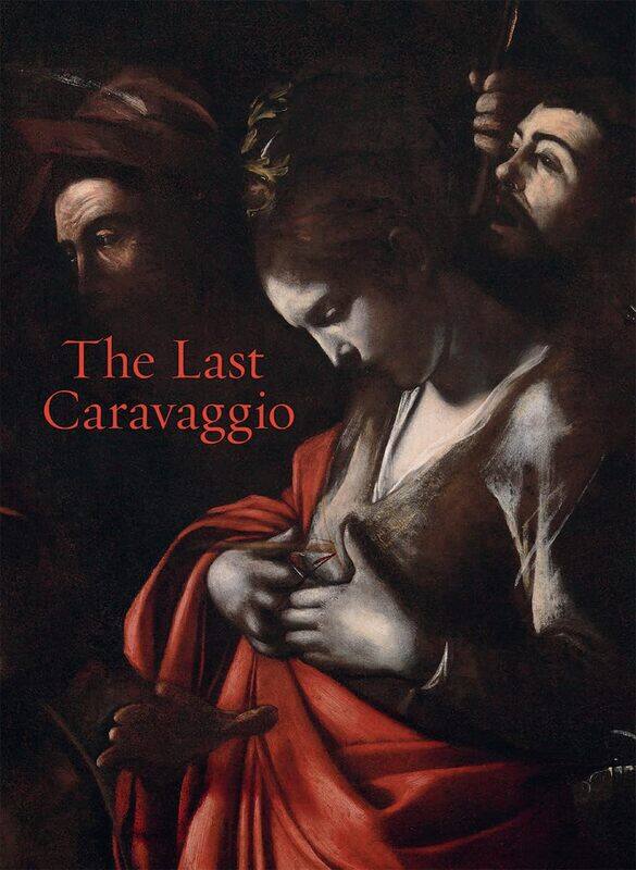 

The Last Caravaggio