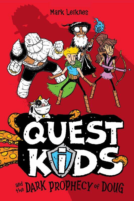 

Quest Kids and the Dark Prophecy of Doug