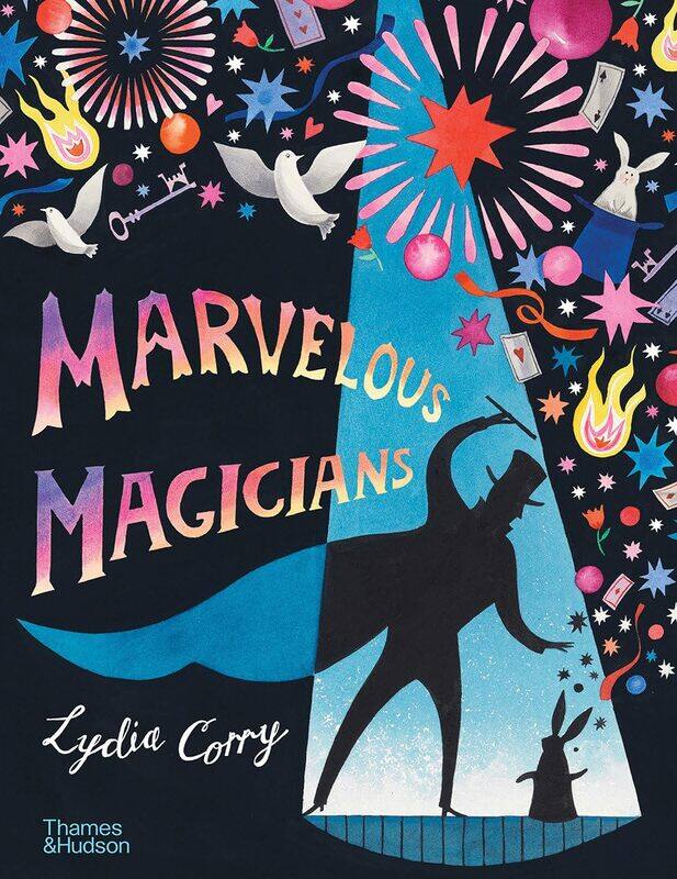 

Marvellous Magicians: The greatest magicians of all time!