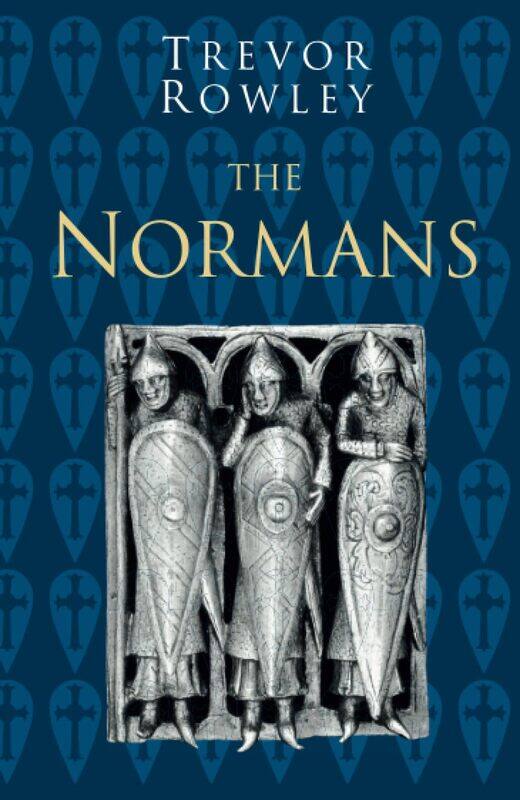 

The Normans: Classic Histories Series