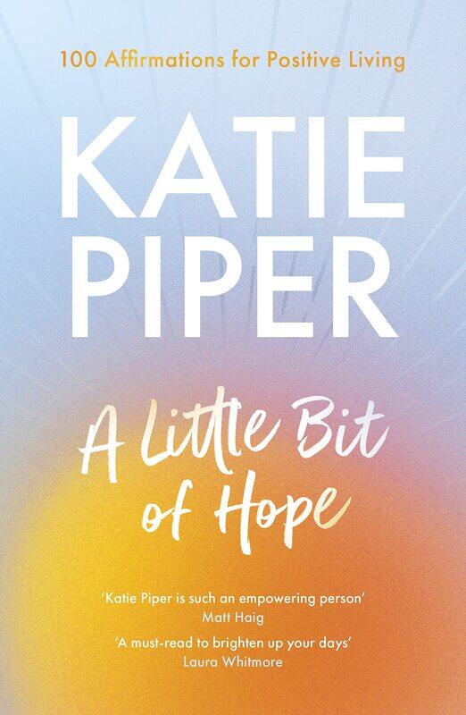 

A Little But of Hope: 100 affirmations for positive living