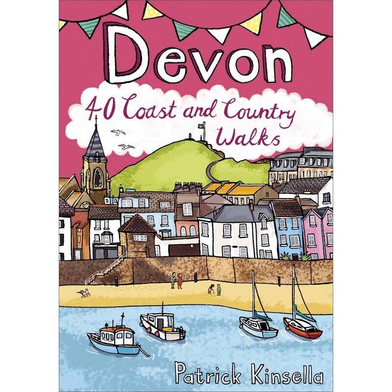 

Walking Books Devon: 40 Coast and Country Walks
