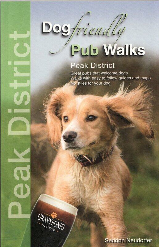 

Dog Friendly Pub Walks - Peak District: Great pubs that welcome dogs