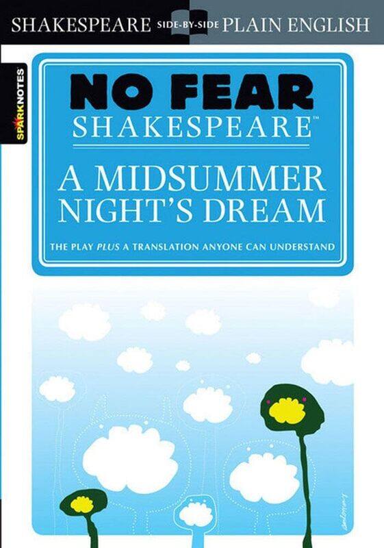 

A Midsummer Night's Dream (No Fear Shakespeare) (Volume 7)