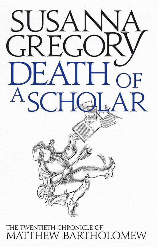 

Death of a Scholar: The Twentieth Chronicle of Matthew Bartholomew