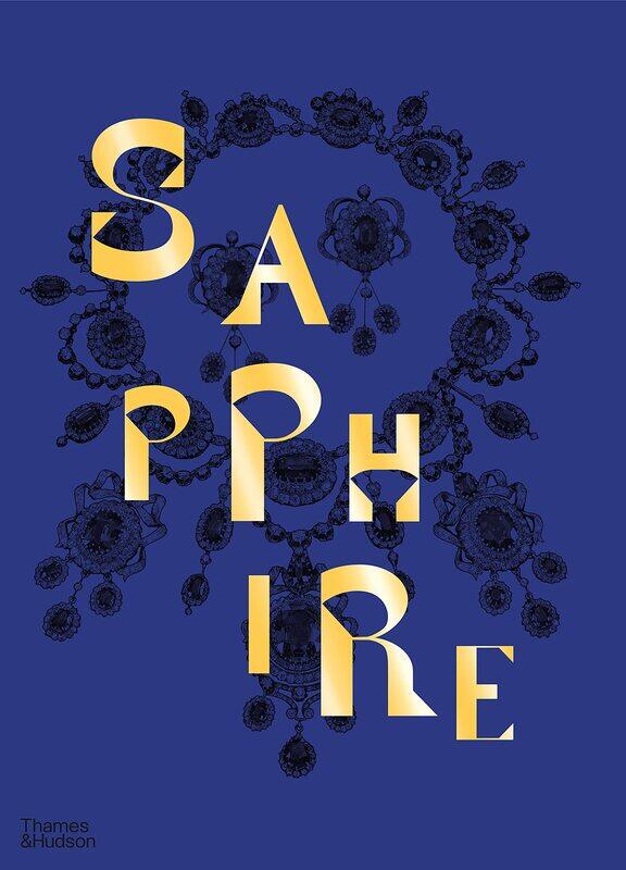 

Thames & Hudson Sapphire: A Celebration of Colour