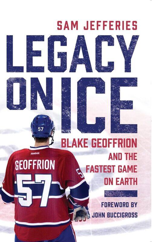 

Legacy on Ice: Blake Geoffrion and the Fastest Game on Earth