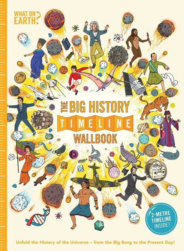 

WHAT ON EARTH The Big History Timeline Wallbook