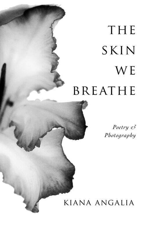 

The Skin We Breathe: Poetry