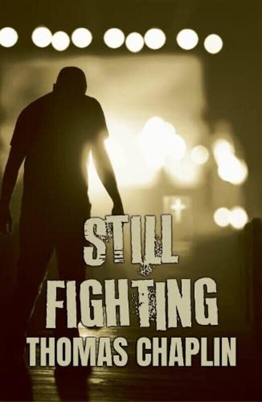 

Still Fighting