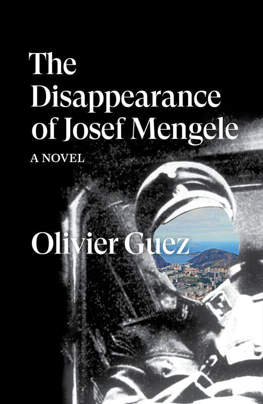 

Verso The Disappearance of Josef Mengele: A Novel