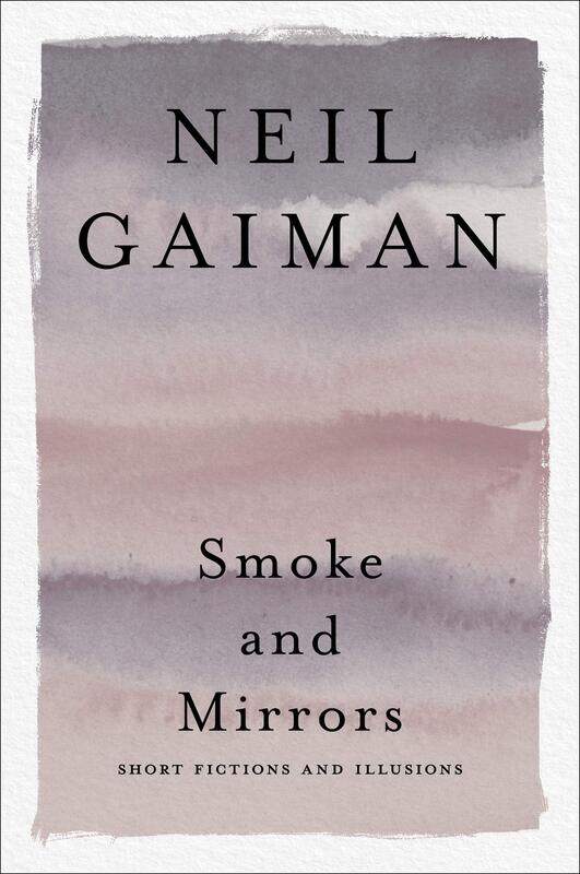 

Smoke and Mirrors: Short Fictions and Illusions