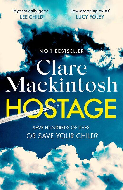 

Hostage: The gripping new Sunday Times bestselling thriller