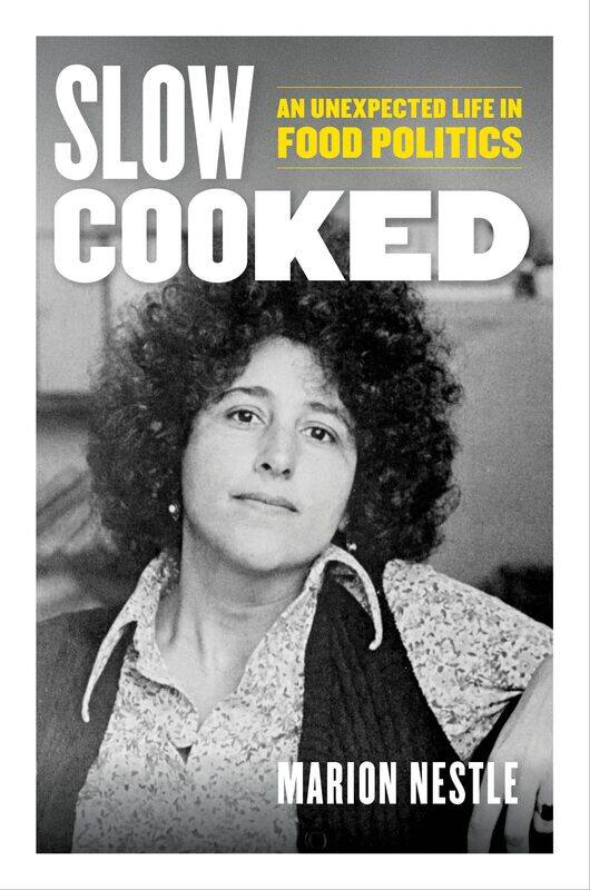 

Slow Cooked: An Unexpected Life in Food Politics