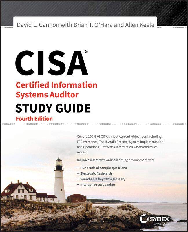 

CISA Certified Information Systems Auditor Study Guide