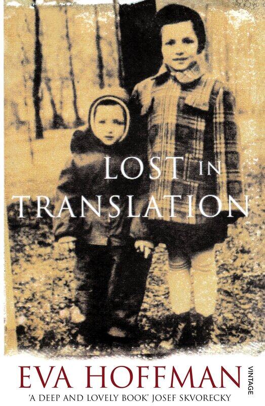 

Lost In Translation: A Life in a New Language