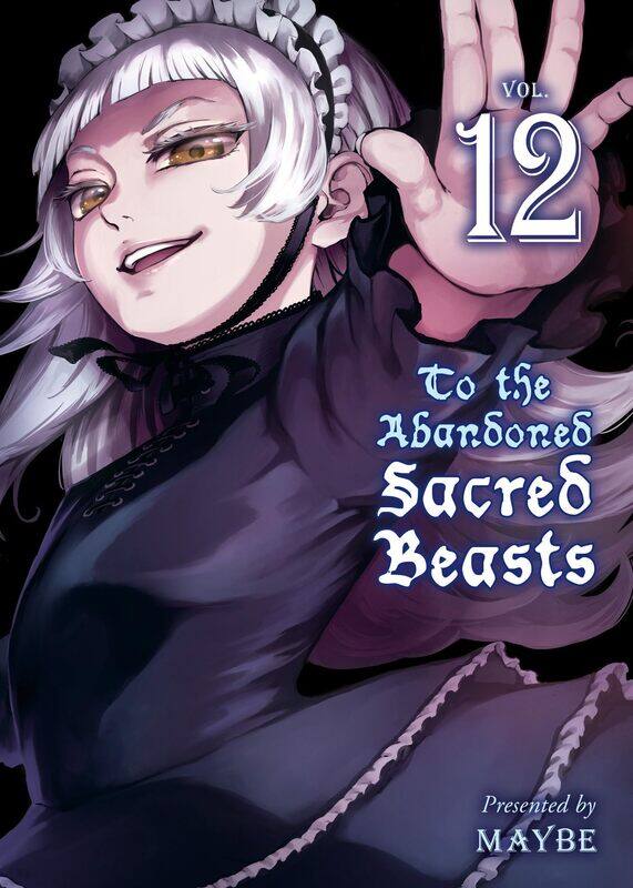 

To the Abandoned Sacred Beasts 12