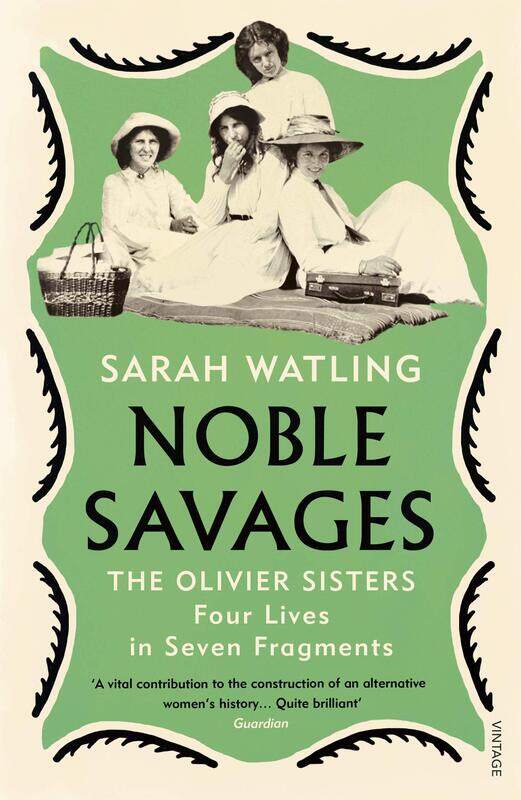 

Noble Savages: The Olivier Sisters