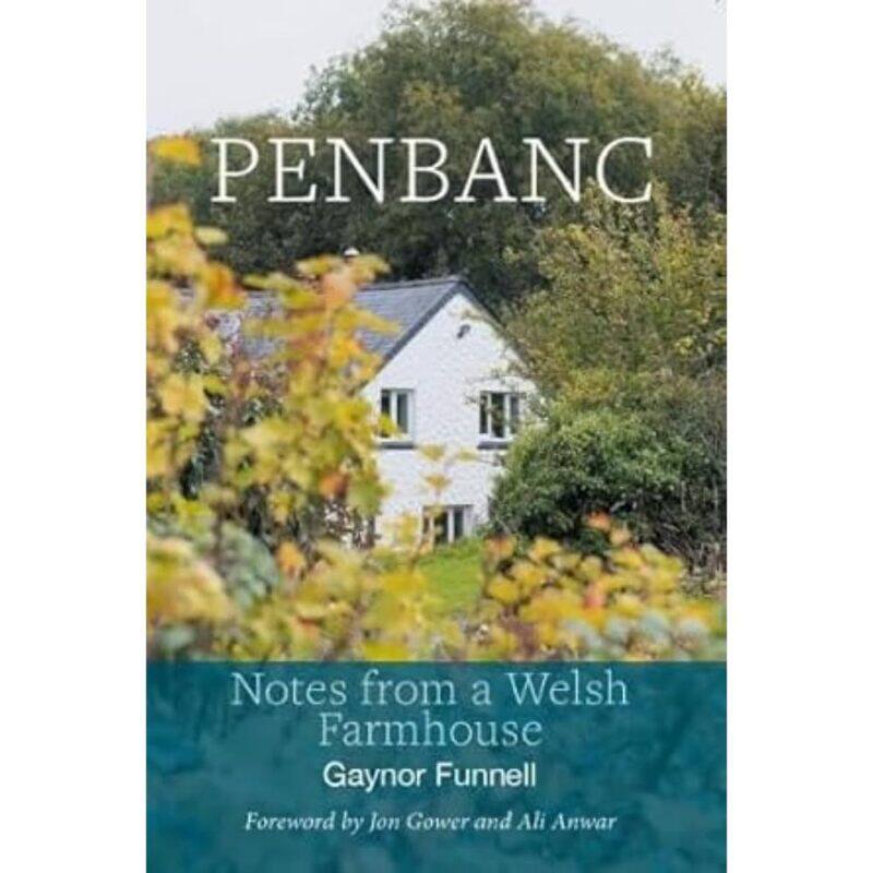 

Penbanc - Notes from a Welsh Farmhouse