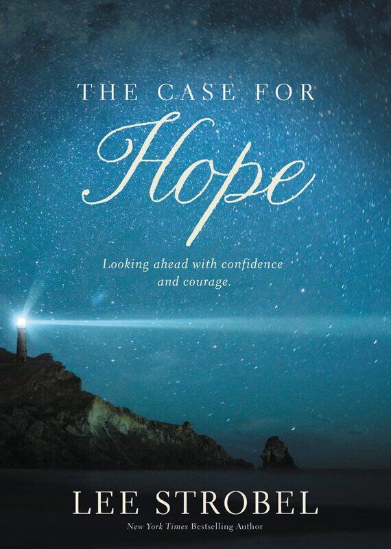

Zondervan The Case for Hope: Looking Ahead with Confidence and Courage