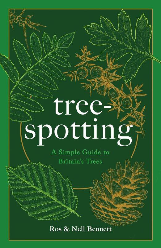 

Tree-spotting: A Simple Guide to Britain's Trees