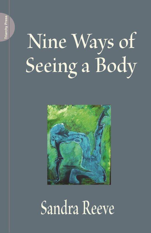 

Nine Ways of Seeing a Body