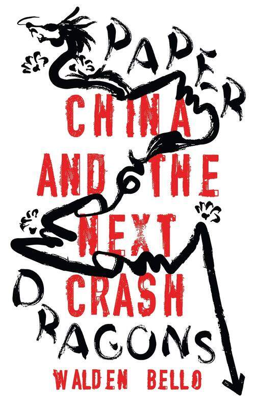 

Paper Dragons: China and the Next Crash