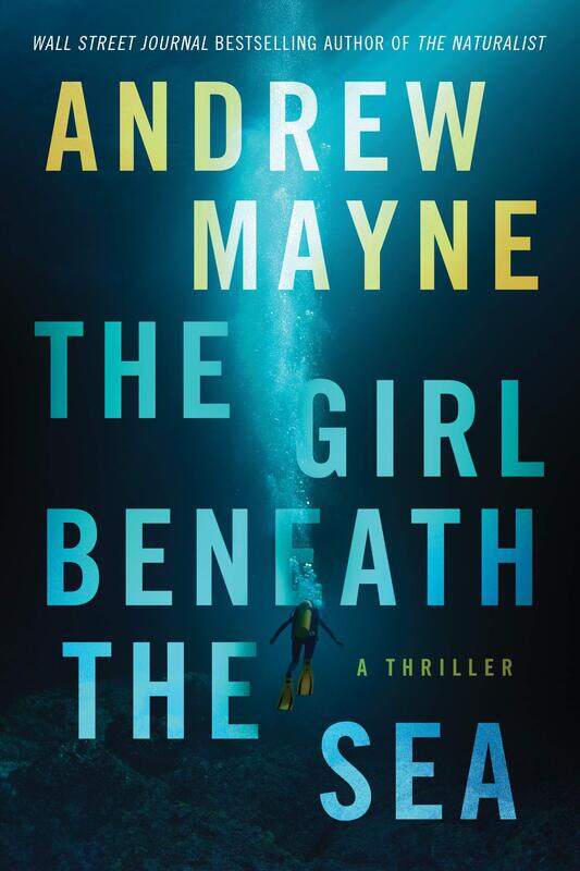 

The Girl Beneath the Sea: A Thriller